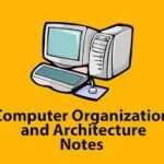 Computer organization notes and important question answers